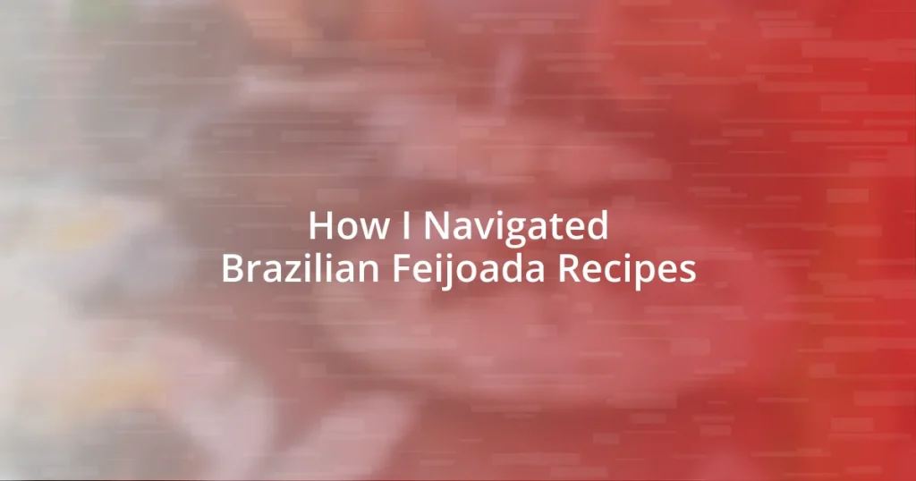 How I Navigated Brazilian Feijoada Recipes