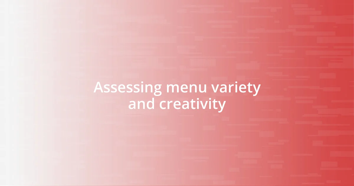 Assessing menu variety and creativity