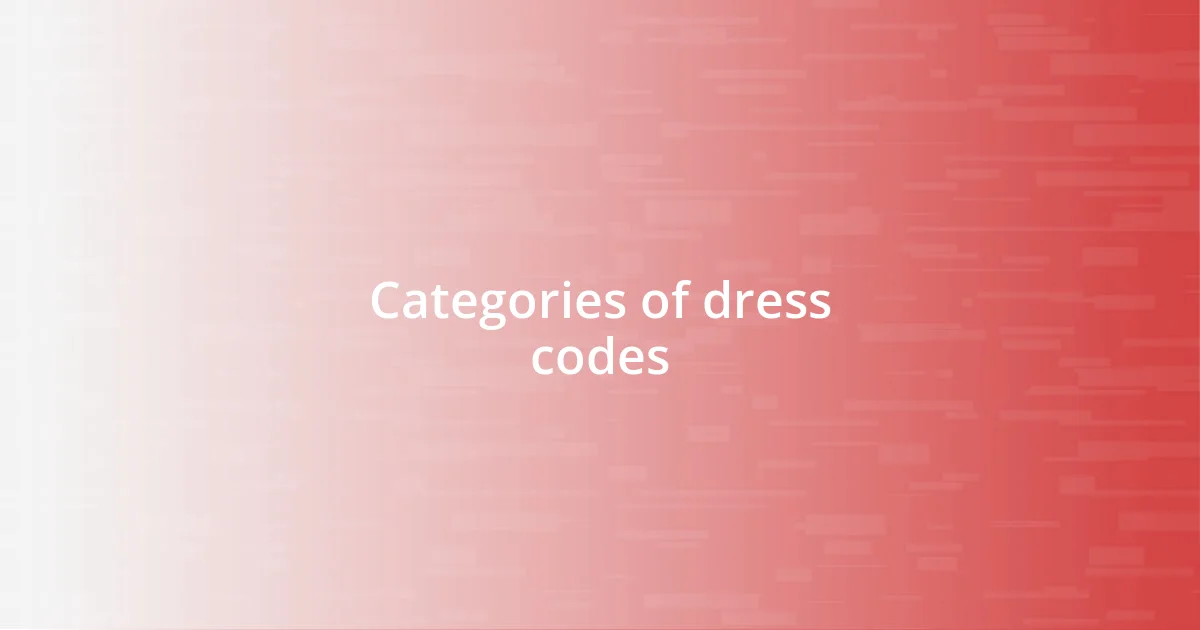 Categories of dress codes