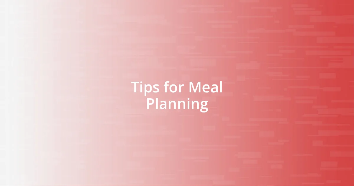 Tips for Meal Planning